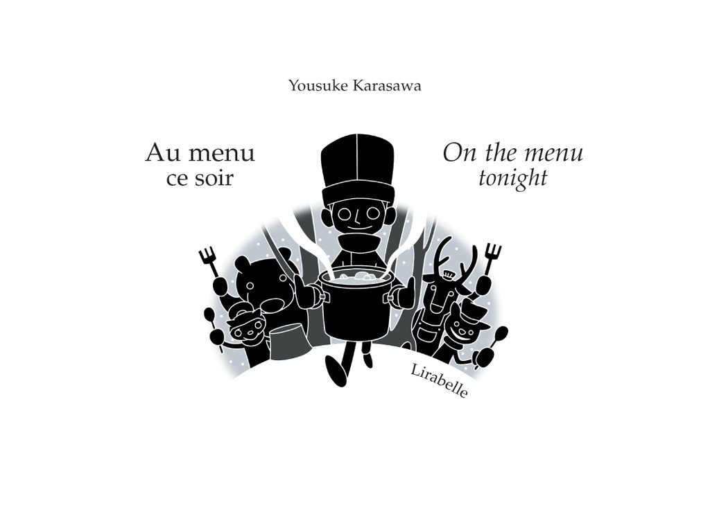 Au menu ce soir... = On the menu tonight : Kamishibai | Karasawa, Yousuke. Auteur. Illustrateur