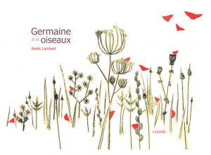 GERMAINE AUX OISEAUX (KAMISHIBAÏ)
