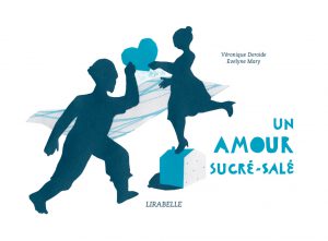 UN AMOUR SUCRÉ-SALÉ (KAMISHIBAÏ)
