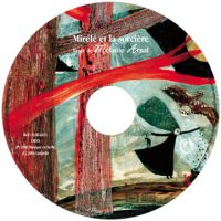 MIRÉLÉ ET LA SORCIÈRE (Livre-CD)