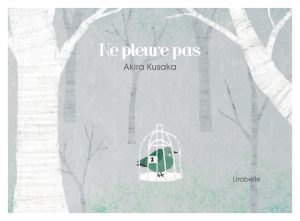 NE PLEURE PAS (KAMISHIBAÏ)