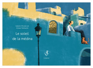 SOLEIL DE LA MÉDINA (LE) (KAMISHIBAÏ)