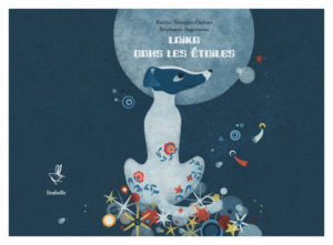 LAÏKA DANS LES ÉTOILES (KAMISHIBAÏ)