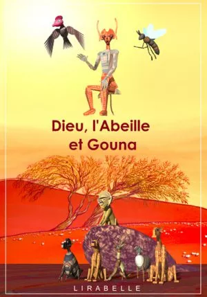 DIEU, L’ABEILLE ET GOUNA (DVD)